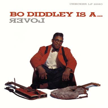 Bo Diddley -  Is a Lover